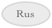 Rus